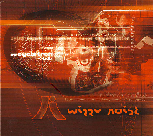 Wizzy Noise — Cyclotron
