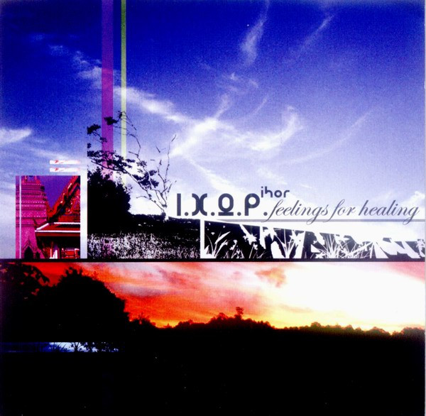 I.X.Ω.P. — Feelings For Healing